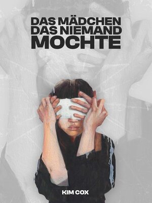 cover image of DAS MÄDCHEN, DAS NIEMAND MOCHTE